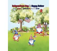 Independence Day In Happy Hollow (Harvest Time In Happy Hollow)