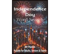 Independence Day Word Search Puzzles: Word Search Puzzles with Easy to Read Print about Independence Day, Patriotic, US History, and More | 6x9 ... Gift for Vacations, Holidays and Relaxation