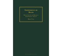 Independence or Death : British Sailors and Brazilian Independence, 1822-25