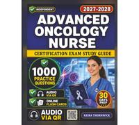 Independent Advanced Oncology Nurse Certification Exam Study Guide 2027-2028