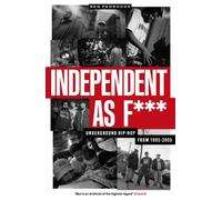 Independent as F***