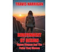 Independent By Design: Sigma Women And The Paths They Choose