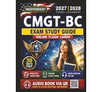 Independent CMGT-BC Exam Study Guide 2027-2028: 1200 Practice Questions with Detailed Answer Explanations for Exam Success, an Independent Study Material
