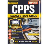 Independent CPPS Exam Study Guide: 1000 Practice Questions with Step-by-Step Explanation, Domains Coverage for Complete Prep of Certified Professional in Patient Safety