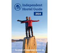 Independent Hostel Guide 2024