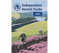 Independent Hostel Guide 2025 - Handbook of Independent Hostels UK