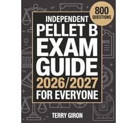 Independent PELLET B Exam Guide 2026/2027 for Everyone: 800 Comprehensive Theory Questions for the Exam