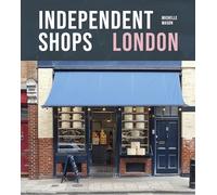 Independent Shops London: 50 of the City's Best Retailers