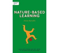 Independent Thinking on Nature-Based Learning