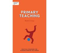 Independent Thinking on Primary Teaching