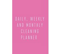 Independently published Daily, Weekly and Monthly Cleaning Planner 2020 A4 Pink Spiral Bound Planner