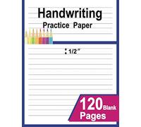 Independently Published Handwriting Practice Paper: 1/2 Inch Wide Ruled Writing Practice Paper with Dotted Midline, 120 Blank Writing Pages, White, Letter Size
