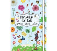 Independently Published Herbarium Journal: Collect & Identify Plants, Flowers, Leaves, Insects - 100 Cream Blank Sheets