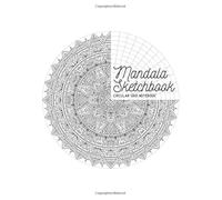 Independently Published Mandala Sketchbook: Circular Graph Notebook, Polar Grid Paper, Mandala Drawing Template, 8.5x11 inches, 1 Sheet