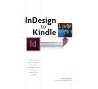 InDesign to Kindle: A Professional Guide