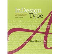 InDesign Type: Professional Typography with Adobe Indesign