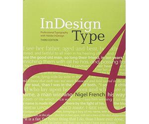 InDesign Type: Professional Typography with Adobe Indesign