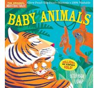 Indestructibles: Baby Animals: Chew Proof · Rip Proof · Nontoxic · 100% Washable (Book for Babies, Newborn Books, Safe to Chew)