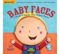Indestructibles: Baby Faces: A Book of Happy, Silly, Funny Faces : Chew Proof · Rip Proof · Nontoxic · 100% Washable (Book for Babies, Newborn Books, Safe to Chew)