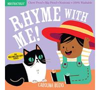 Indestructibles: Rhyme with Me!: Chew Proof · Rip Proof · Nontoxic · 100% Washable (Book for Babies, Newborn Books, Safe to Chew)