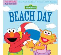 Indestructibles: Sesame Street: Beach Day : Chew Proof · Rip Proof · Nontoxic · 100% Washable (Book for Babies, Newborn Books, Safe to Chew)