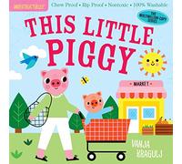 Indestructibles: This Little Piggy : Chew Proof · Rip Proof · Nontoxic · 100% Washable (Book for Babies, Newborn Books, Safe to Chew)