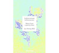 Indeterminate Inflorescence: Notes from a poetry class