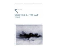 Index 037 : Exposed - Siegfried A. Fruhauf