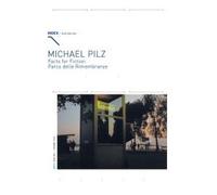 Index 27 : Facts for Fiction / Parco delle Rimembranze - Micheal Pilz