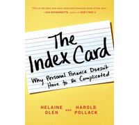 Index Card, The: Why Personal Finance Doesn't Have to Be Complicated