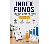 INDEX FUNDS: Invest and Forget
