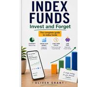 INDEX FUNDS: Invest and Forget