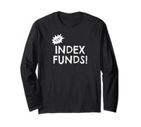 Index Funds! Long Sleeve T-Shirt