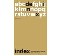 Index: Historia de los índices (Fuera de Serie)