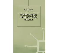 Index Numbers in Theory and Practice