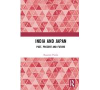 India and Japan : Past, Present and Future