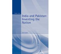 India and Pakistan (Inventing the Nation)