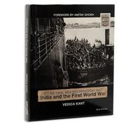 India and the First World War: If I Die Here, Who Will Remember Me?