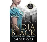 India Black and the Shadows of Anarchy (Madam of Espionage Mystery): A Madam of Espionage Mystery