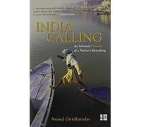 India Calling: An Intimate Portrait Of A Nation Remaking