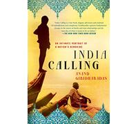 India Calling: An Intimate Portrait of a Nation's Remaking