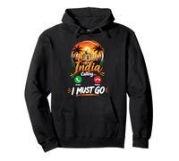 India Calling I Must Go Pullover Hoodie