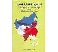 India, China, Russia: Intricacies of an Asian Triangle