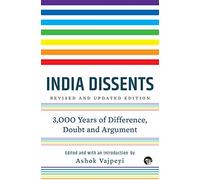 India Dissents: 3,000 Years of Difference