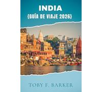 INDIA GUÍA DE VIAJE 2026