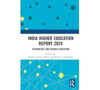 India Higher Education Report 2024: Technology and Higher Education