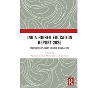 India Higher Education Report 2025: Multidisciplinary Higher Education