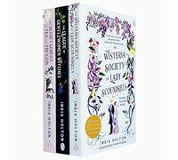 India Holton Collection 3 Books Set (The Wisteria Society of Lady Scoundrels, The Secret Service of Tea and Treason, The League of Gentlewomen Witches)