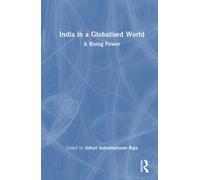 India in a Globalised World: A Rising Power