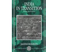 India in Transition: Freeing the Economy (Clarendon Paperbacks)